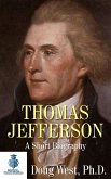 Thomas Jefferson - A Short Biography (eBook, ePUB)