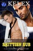 His Skittish Sub (A JLC Construction Story, #5) (eBook, ePUB) His Skittish Sub (A JLC Construction Story, #5) (eBook, ePUB)