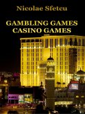 Gambling Games - Casino Games (eBook, ePUB)
