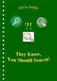 They Know, You Should Search! (eBook, ePUB)