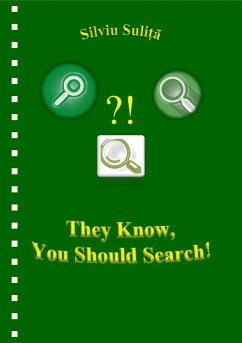 They Know, You Should Search! (eBook, ePUB) - Suli¿a, Silviu