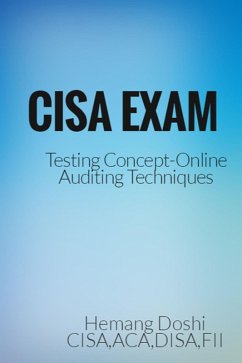 CISA Exam-Testing Concept-Online Auditing Techniques (eBook, ePUB) - Doshi, Hemang