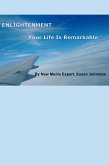 Enlightenment Your Life is Remarkable a Journey with Susan Johnston (eBook, ePUB)