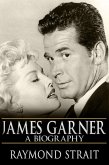 James Garner: A Biography (eBook, ePUB)
