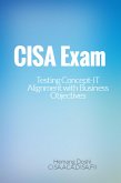CISA Exam-Testing Concept-IT Alignment with Business Objectives (eBook, ePUB)