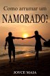 Como arrumar um namorado? (eBook, ePUB) - Bild 1