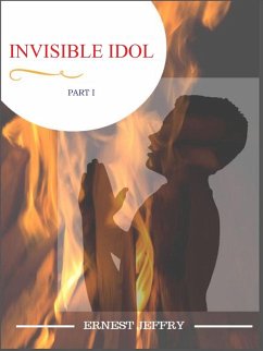 Cover Invisible Idol - Part I (eBook, ePUB)