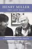 Henry Miller: The Last Days (eBook, ePUB)
