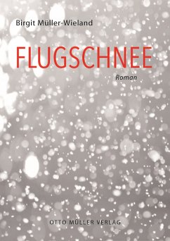 Flugschnee (eBook, ePUB) - Müller-Wieland, Brigit