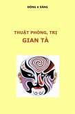 Thu¿t phòng, tr¿ gian tà. (eBook, ePUB)