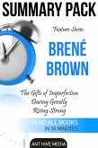 Feature Series Brené Brown: The Gifts of Imperfection, Daring Greatly, Rising Strong   Summary Pack (eBook, ePUB)