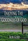 Enjoying the Goodness of God (eBook, ePUB)