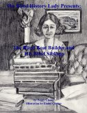 The Blind History Lady Presents; The Blind Boat Builder and His Blind Siblings (eBook, ePUB)