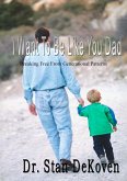 I Want To Be Like You Dad (eBook, ePUB)