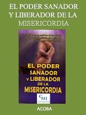 El poder sanador y liberador de la misericordia (eBook, ePUB) El poder sanador y liberador de la misericordia (eBook, ePUB)