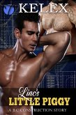 Linc's Little Piggy (A JLC Construction Story, #2) (eBook, ePUB) Linc's Little Piggy (A JLC Construction Story, #2) (eBook, ePUB)