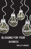 Blogging For Your Business (eBook, ePUB)