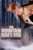 The Mountain Man's Dog (The Mountain Man Mysteries, #1) (eBook, ePUB)