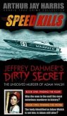 Box Set: Speed Kills and The Unsolved Murder of Adam Walsh Books One and Two (eBook, ePUB)