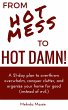 From Hot Mess to Hot Damn! : A 21-day... - Bild 1