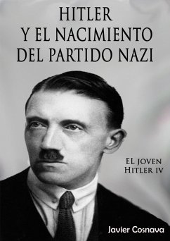 Cover El Joven Hitler 4 (Hitler y el nacimiento del partido nazi) (eBook, ePUB)
