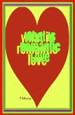 What Is Romantic Love (eBook, ePUB)