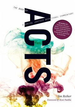 Acts: A Social Justice Devotional Commentary (eBook, ePUB) - Reiher, Jim