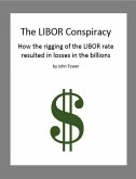 The LIBOR Conspiracy (eBook, ePUB)