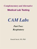 Complementary and Alternative Medical Lab Testing Part 2: Respiratory (eBook, ePUB) Complementary and Alternative Medical Lab Testing Part 2: Respiratory (eBook, ePUB)