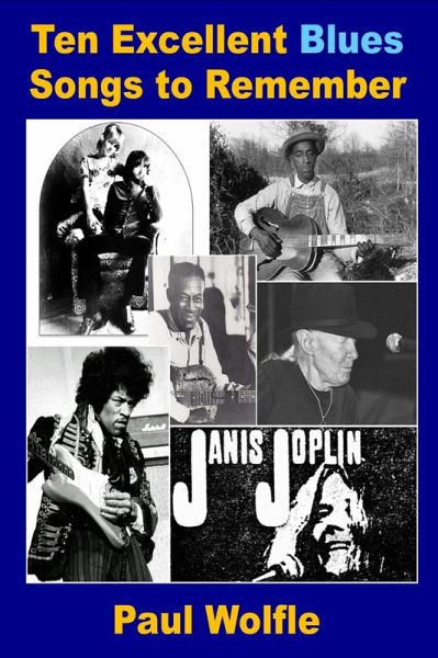 Ten Excellent Blues Songs to Remember (eBook, ePUB) Ten Excellent Blues Songs to Remember (eBook, ePUB)