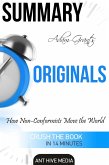 Adam Grant's Originals: How Non-Conformists Move the World Summary (eBook, ePUB)