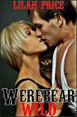 Werebear Wild (Paranormal Werebear Shifter Erotic Romance) (eBook, ePUB) Werebear Wild (Paranormal Werebear Shifter Erotic Romance) (eBook, ePUB)