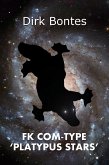 FK Com-Type 'Platypus Stars' (eBook, ePUB)