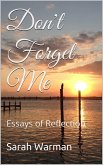 Don't Forget Me (eBook, ePUB) Don't Forget Me (eBook, ePUB)