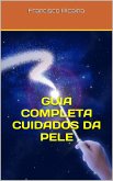 Guia Completa Cuidados da Pele (eBook, ePUB)