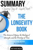 Cameron Diaz & Sandra Bark's The Longevity Book: The Science of Aging, the Biology of Strength and the Privilege of Time   Summary (eBook, ePUB)