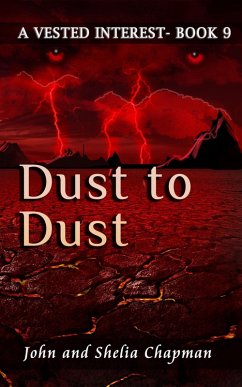 Cover A Vested Interest 9 - Dust to Dust (eBook, ePUB)