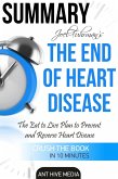 Joel Fuhrman's The End of Heart Disease: The Eat to Live Plan to Prevent and Reverse Heart Disease   Summary (eBook, ePUB)