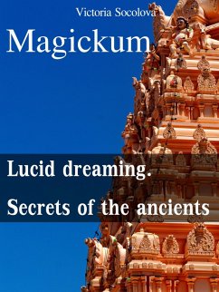 ¿agickum Lucid dreaming. Secrets of the ancients (eBook, ePUB) - Victoria