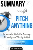 Oren Klaff's Pitch Anything: An Innovative Method for Presenting, Persuading, and Winning the Deal   Summary (eBook, ePUB)