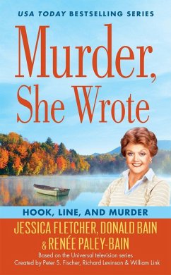 Murder, She Wrote: Hook, Line, and Murder - Bain, Donald; Fletcher, Jessica; Paley-Bain, Renee