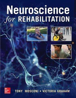 Neuroscience for Rehabilitation - Mosconi, Tony; Graham, Victoria