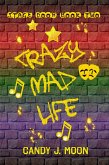 Crazy Mad Life (Stage Door, #2) (eBook, ePUB) Crazy Mad Life (Stage Door, #2) (eBook, ePUB)