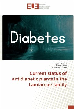 Current status of antidiabetic plants in the Lamiaceae family - Habibu, Tijjani;Carrol, Luka D.;Jibril, Alhassan A.