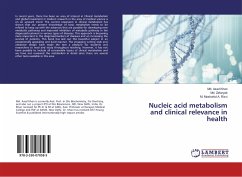 Nucleic acid metabolism and clinical relevance in health - Khan, Md. Asad;Zafaryab, Md.;Rizvi, M. Moshahid A.
