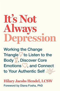 It's Not Always Depression - Jacobs Hendel, Hilary