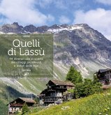 Quelli di lassù. 44 itinerari alla scoperta dei villaggi più elevati e isolati delle Alpi Quelli di lassù. 44 itinerari alla scoperta dei villaggi più elevati e isolati delle Alpi