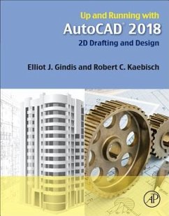 Up and Running with AutoCAD 2018 - Gindis, Elliot; Kaebisch, Robert
