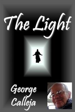 The Light (eBook, ePUB) - Calleja, George
