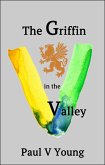 The Griffin in the Valley (eBook, ePUB)